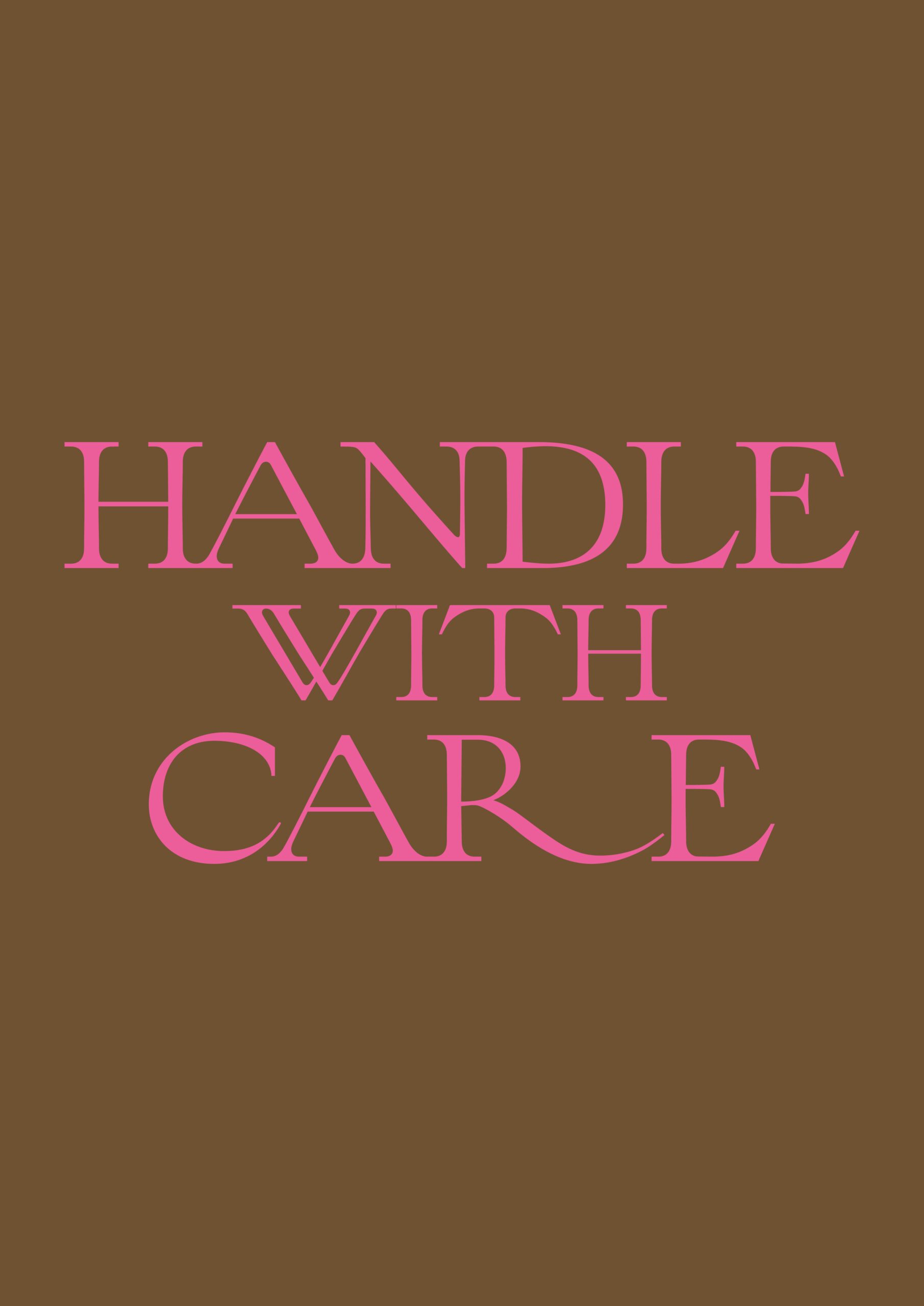 Handle With Care